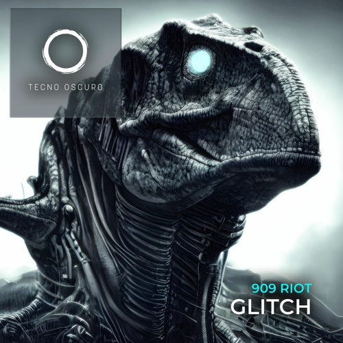 Glitch - 909 RIOT (Original Mix)