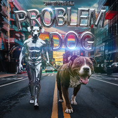 Problem Dog (Exclusive Release) Swerve God