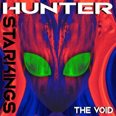 Hunter Starkings - The Void