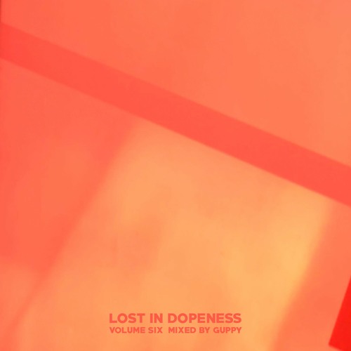 Lost in Dopeness Volume Six