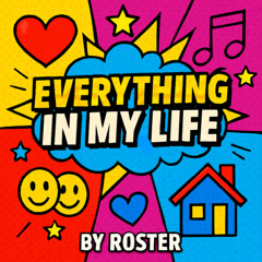 Everything In My Life