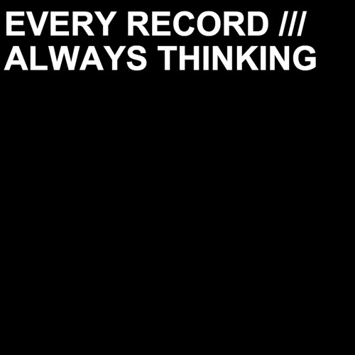 Always Thinking