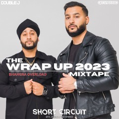Bhangra Overload Vol6 | 2023 Bhangra Wrapup Short Circuit - @its_doublej x @getsparxed