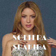 Shakira Soltera Pack 2025