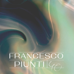 Conscious Listening Mix Series - 40 - Francesco Piunti