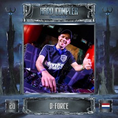 HARD COMPLEX PODCAST | #020 | D-FORCE (NL)