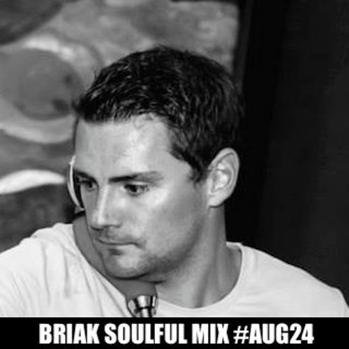 BRIAK SOULFUL MIX #AUG24