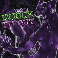 Terata - Knock 'Em Out