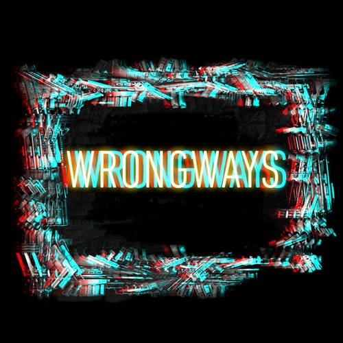 WRONGWAYS