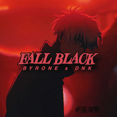FALL BACK - (Byrone x Dnk) 2024