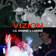 VISION (LOOSE REMIX)