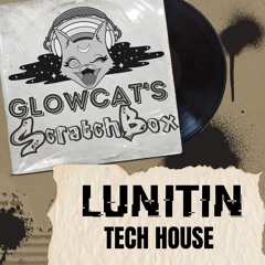 Scratchbox Ep 32: Lunitin (Tech House)