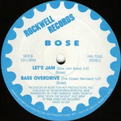 B.O.S.E - Lets Jam (Slow Jam Baby)