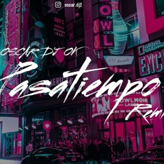 La China, ECKO, OSCAR DJ OK - Pasatiempo (Remix)