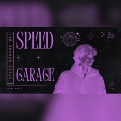 Speed Garage/UK Garage Mix 2024 (Vol.1)