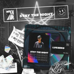 LUCZEKO - Stay The Night (Extended Mix)Free Download