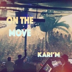ON THE MOVE