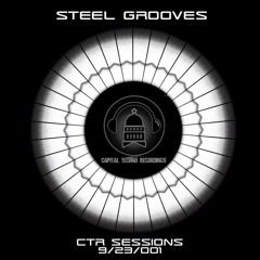 Steel Grooves - CTR Sessions 09 23