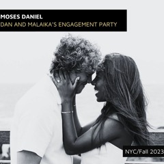 Dan and Malaika's Engagement Party // Fall 2023