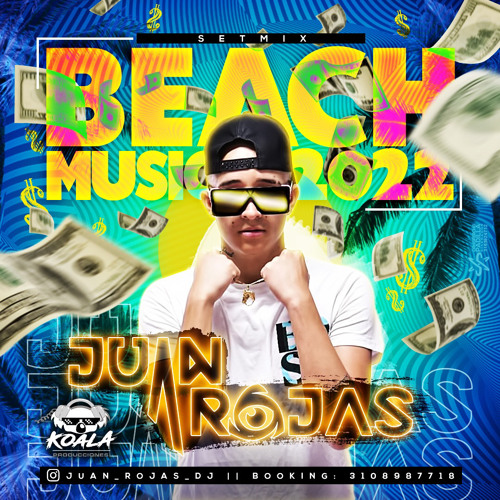 BEACH MUSIC 2022 (JUAN ROJAS DJ)