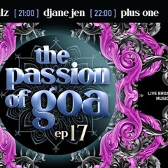 LIVESTREAM > PLUS ONE @ The Passion Of Goa ep017 - 23.10.2020 - Electronic Dance TV Studio