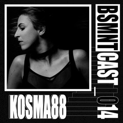 BSMNTCAST_014 - KOSMA88