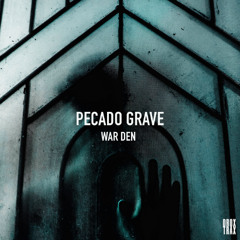 War DEN - Pecado Grave [DRX033] Limited Free Download