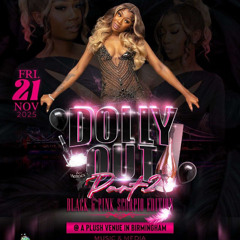 DOLLY OUT PART 2 FULL LIVE AUDIO POWERED BY SQUAD 54 SOUND