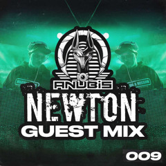 NEWTON ANUBIS GUEST MIX 009