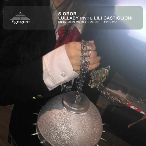 S.oror - Lullaby invite Lili Castiglioni (Décembre 2023)