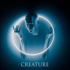 EMBERS & M3rcii - Creature