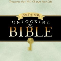 Download pdf 10 Keys for Unlocking the Bible (Ten Keys Unlocking the Bible) by  Colin S. Smith