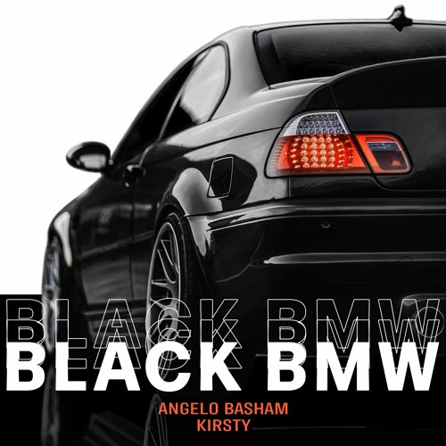 Stream Black BMW by Angelo Basham | Listen online for free on SoundCloud