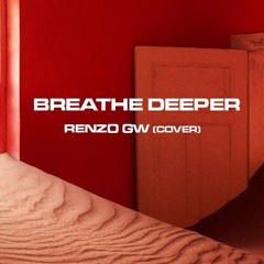 Breathe Deeper (Cover) Tame Impala
