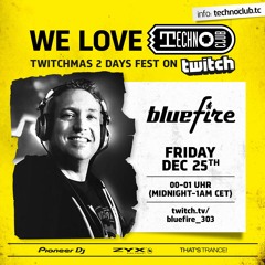 Bluefire @ We Love Technoclub Twitchmas (26.12.2020)