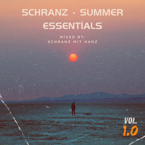 Schranz Mit Hanz - Summer Essentials 1