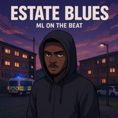 Estate Blues