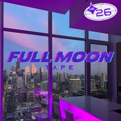 FULL MOON TAPE 26 | RAIN ON ME