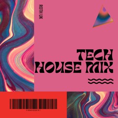 Tech House Mix