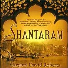( zNpfK ) Shantaram by Gregory David RobertsHumphrey Bower ( KW6 )