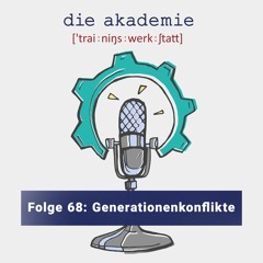 Folge 68: Generationenkonflikte