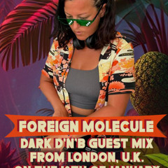 FOREIGN MOLECULE (HUN) techy, deep drum and bass guest mix @ Night Sirens Podcast show (10.01.2025)