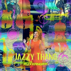 Jazzy Thang