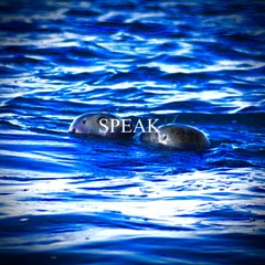 Speak
