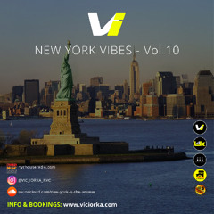 Vic iOrka @ NEW YORK VIBES - Vol 10
