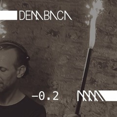 DEMBACA – Live@Unternull.2 – 20210507