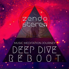 Zendo Stereo | Deep Dive Reboot