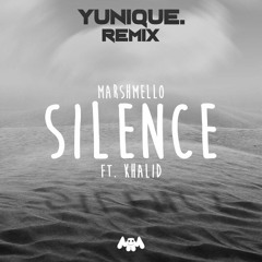 Marshmello, Khalid - Silence (YUNIQUE. Remix)