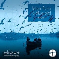 Letter From A Blue Bird - The Echo of Soulmate