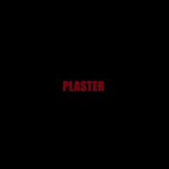 Plaster feat. MATTHEO prod. Sheriff